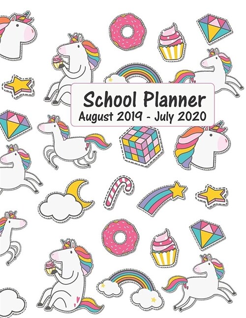 School Planner August 2019 - July 2020: Weekly, Monthly and Yearly Calendar (Paperback)