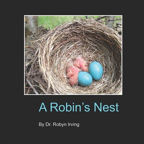 A Robins Nest (Paperback)