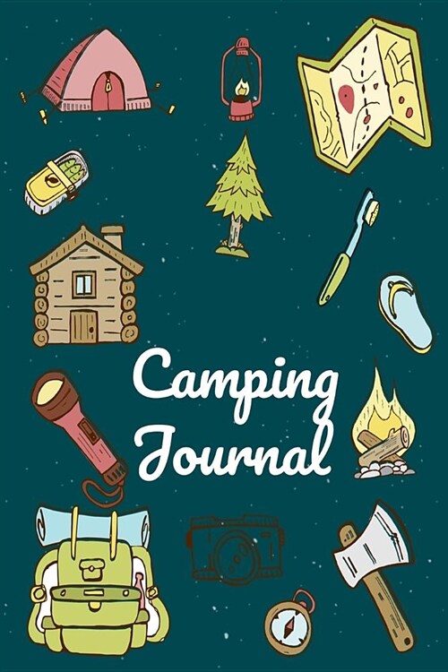 Camping Journal: Your Complete Hardcover Fun Summer Camp Activities Journal Pack For Boys, Girls, Kids, Teens, Tweens (Paperback)