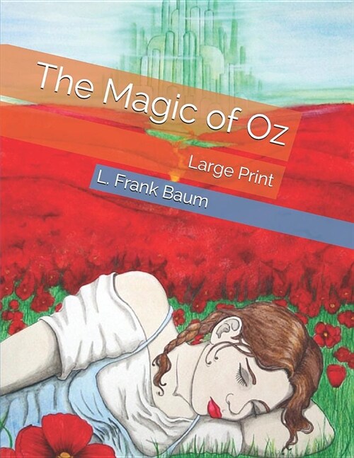 The Magic of Oz: Large Print (Paperback)