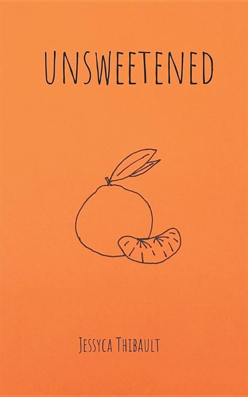 unsweetened (Paperback)
