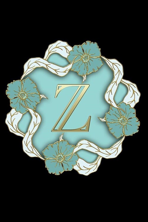 Z: Personalized Monogrammed Initial Z Notebook, Writing Journal or Diary for Women and Girls, Makes a Great Personalize (Paperback)