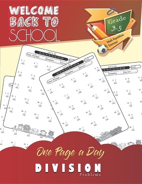 One Page A Day - Division: Grades 3-5, Math Drills, Digits 0-20, Math repetition Practice Problems, Activity Workbook for Kids, Kindergarten Math (Paperback)