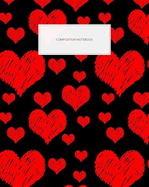 Composition Notebook: Red Hearts Pattern Black Background Blank Lined Journal, 120 Pages, 8x10 (Paperback)