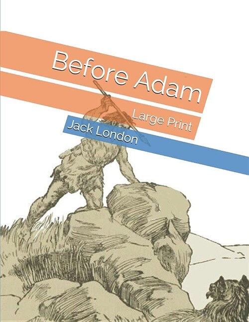 Before Adam: Large Print (Paperback)