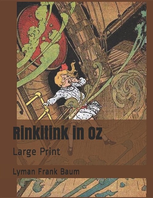 Rinkitink in Oz: Large Print (Paperback)