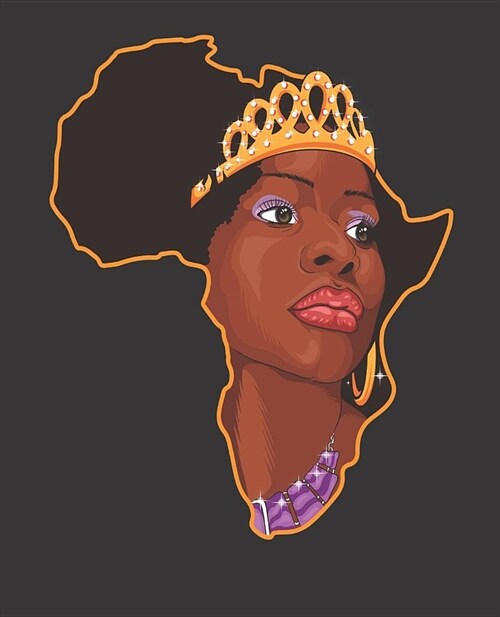 Black Girl Magic Notebook Journal: African Queen Africa Ancestors Sexy College Ruled Notebook - Lined Journal - 100 Pages - 7.5 X 9.25 - School Subje (Paperback)