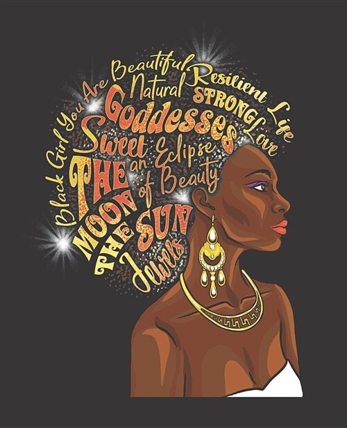 Black Girl Magic Notebook Journal: Black Girl Beautiful African Melanin Queen Word Art College Ruled Notebook - Lined Journal - 100 Pages - 7.5 X 9.25 (Paperback)