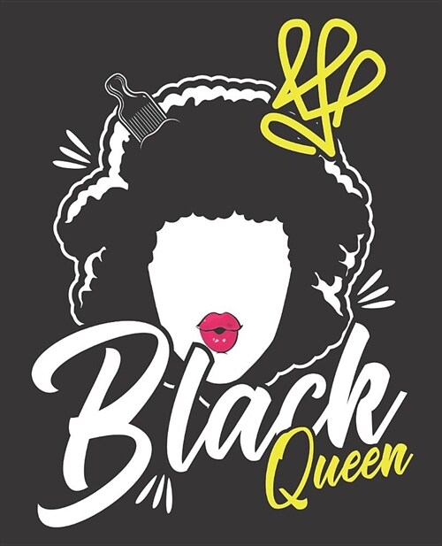 Black Girl Magic Notebook Journal: Black Queen College Ruled Notebook - Lined Journal - 100 Pages - 7.5 X 9.25 - School Subject Book Notes (Paperback)