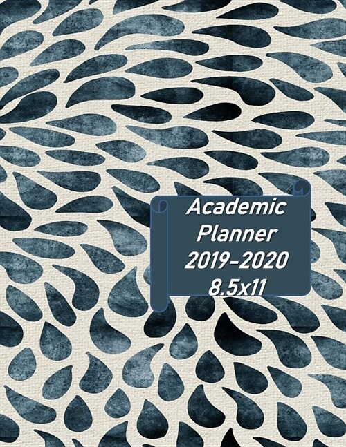 Academic Planner 2019-2929 8.5x11: Student Organizer For 2019 to 2020 School Year (Paperback)