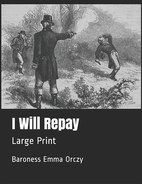 I Will Repay: Large Print (Paperback)