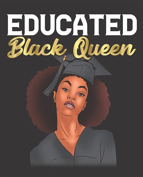 Black Girl Magic Notebook Journal: Graduation Educated Black Queen Graduate Seniors Faux Gold Afro - Wide Ruled Notebook - Lined Journal - 100 Pages - (Paperback)