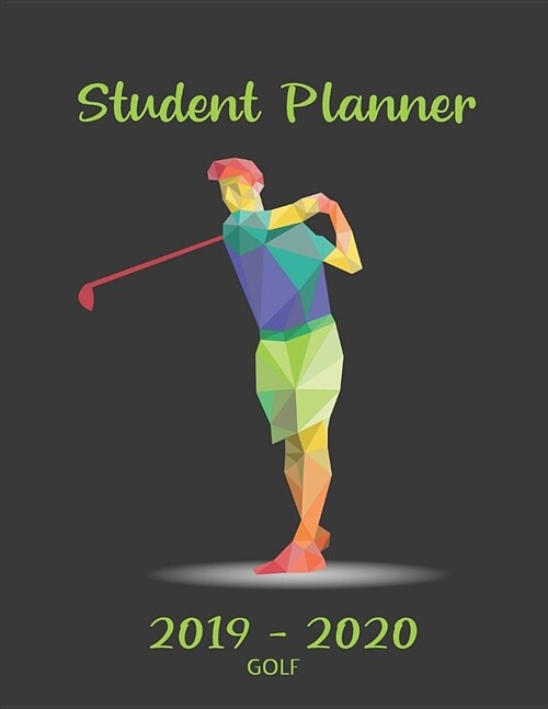 Student Planner 2019 - 2020 Golf (Paperback)