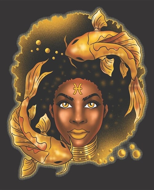 Black Girl Magic Notebook Journal: Pisces Zodiac Sign Astrology Melanin - Wide Ruled Notebook - Lined Journal - 100 Pages - 7.5 X 9.25 - School Subje (Paperback)