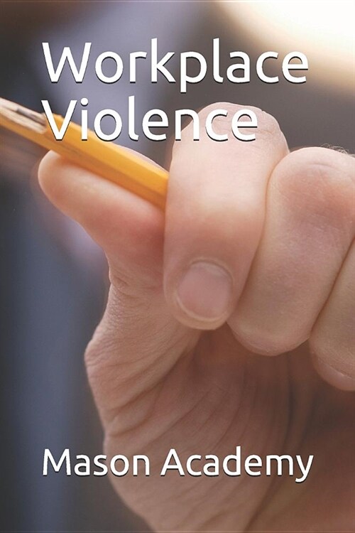 Workplace Violence (Paperback)