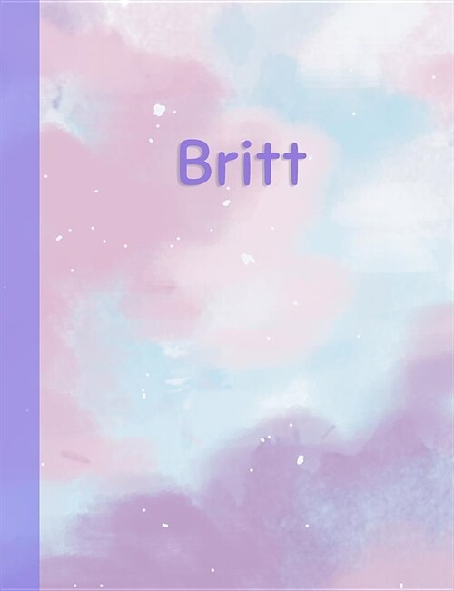 Britt: Personalized Composition Notebook - College Ruled (Lined) Exercise Book for School Notes, Assignments, Homework, Essay (Paperback)