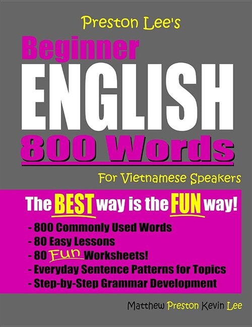 Preston Lees Beginner English 800 Words For Vietnamese Speakers (Paperback)