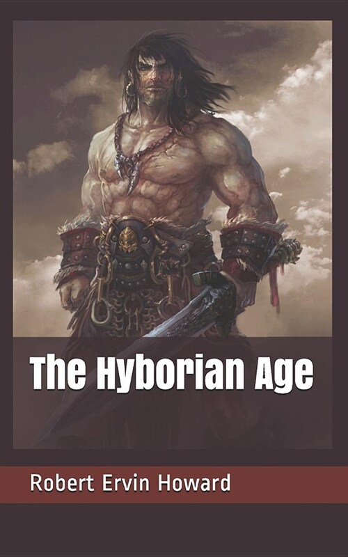 The Hyborian Age (Paperback)