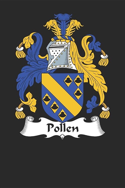 Pollen: Pollen Coat of Arms and Family Crest Notebook Journal (6 x 9 - 100 pages) (Paperback)