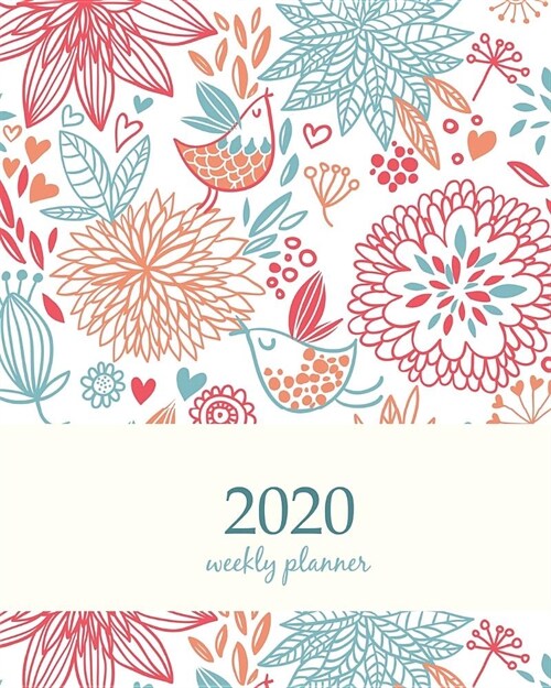 2020 Weekly Planner: Calendar Schedule Organizer Appointment Journal Notebook and Action day With Inspirational Quotes christmas flower - f (Paperback)