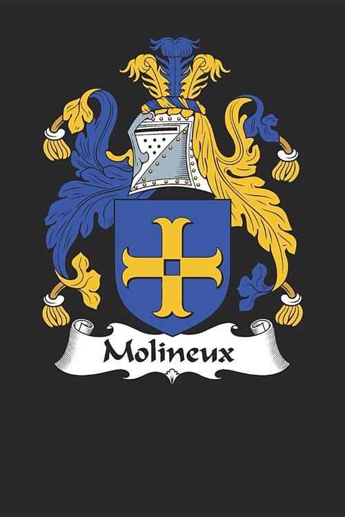 Molineux: Molineux Coat of Arms and Family Crest Notebook Journal (6 x 9 - 100 pages) (Paperback)