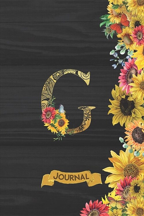 G Journal: Spring Sunflowers Journal Monogram Initial G Lined and Dot Grid Notebook - Decorated Interior (Paperback)