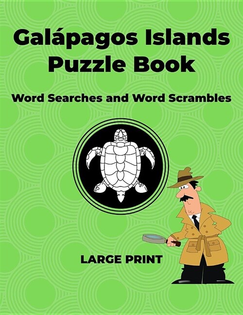 Galapagos Islands Puzzle Book: Word Searches and Word Scrambles (Paperback)