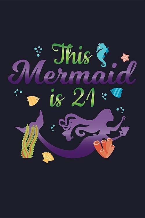 This Mermaid Is 21: Blank Paper Sketch Book - Artist Sketch Pad Journal for Sketching, Doodling, Drawing, Painting or Writing (Paperback)