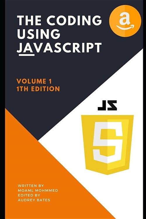 The coding using javascript: The Definitive Guide - Learn all about JavaScript (Paperback)