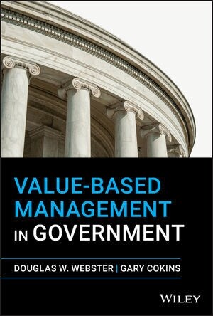 Value-Based Management in Government (Hardcover, 3)