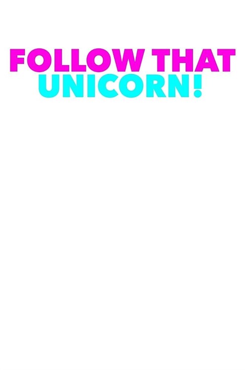 Follow That Unicorn: Mood Tracker Journal (Paperback)