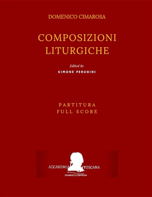 Cimarosa: Composizioni liturgiche: (Partitura - Full Score) (Paperback)