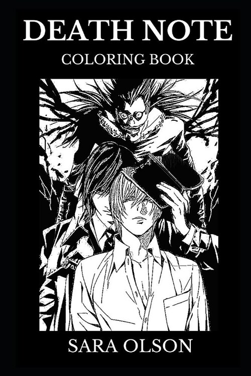 Death Note Coloring Book: Legendary Cultural Anime and Famous Manga Comic, Dark Crime and Psychological Thriller Inspired Adult Coloring Book (Paperback)