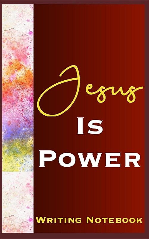 Jesus Is Power Writing Notebook (Paperback)