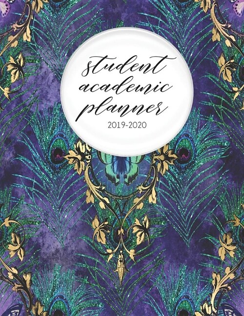 Student Academic Planner 2019-2020: Peacock Bird Dream - Student Homework Assignment Planner - Calendar - Organizer - To-Do List - Notes - Class Sched (Paperback)