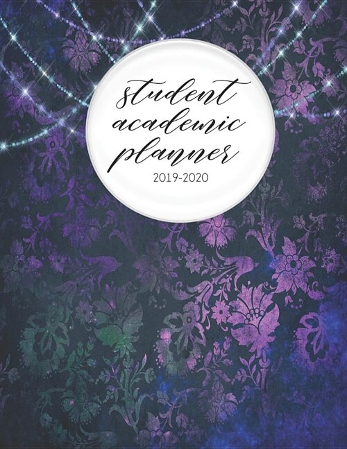 Student Academic Planner 2019-2020: Peacock Bird Enchantment - Student Homework Assignment Planner - Calendar - Organizer - To-Do List - Notes - Class (Paperback)