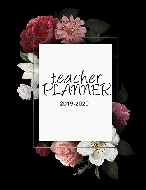 Lesson Planner for Teachers: Weekly and Monthly Teacher Planner - Academic Year Lesson Plan Book and Record Book - 2019-2020 Curriculum Planner for (Paperback)