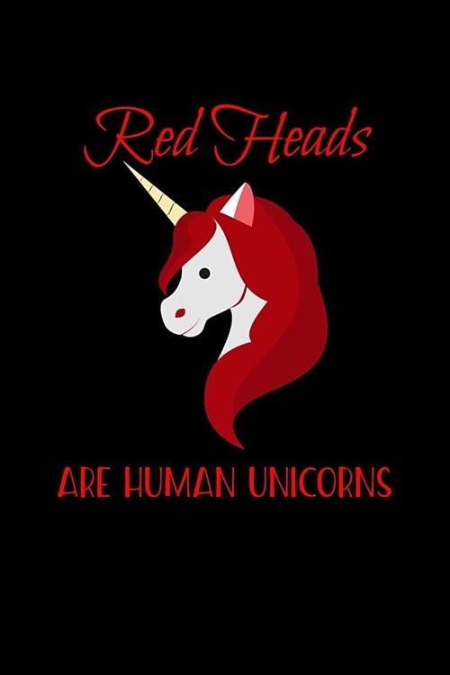 Redheads Are Human Unicorns: Handwriting Journal (Paperback)