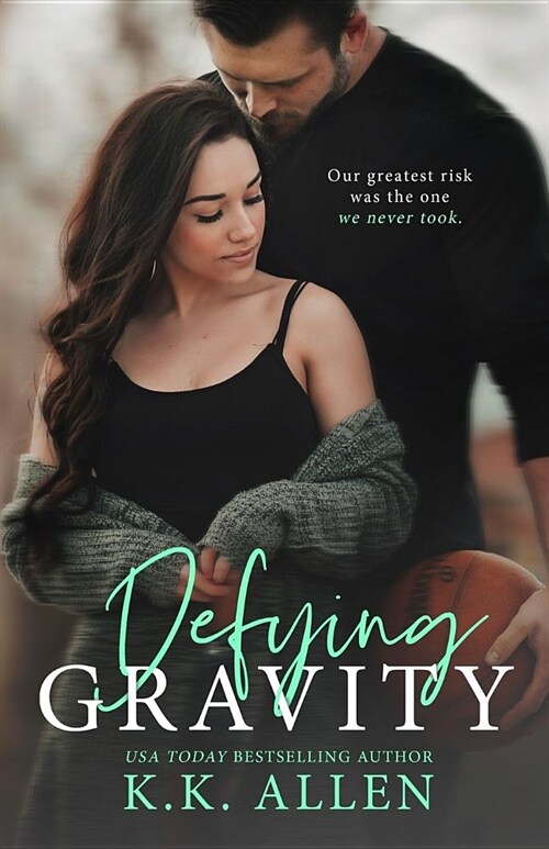 Defying Gravity (a Romance Novel) (Paperback)