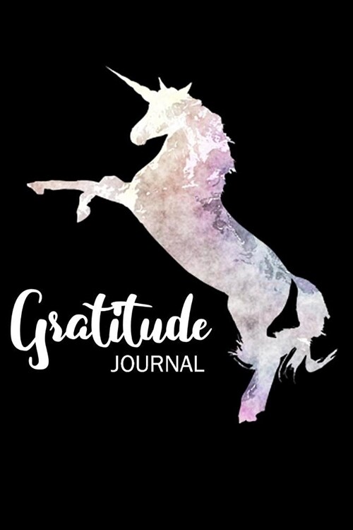 Gratitude Journal: Unicorn Daily Gratitude Journal with motivational quotes Non Dated Floral for Law of Attraction Positive Memories and (Paperback)