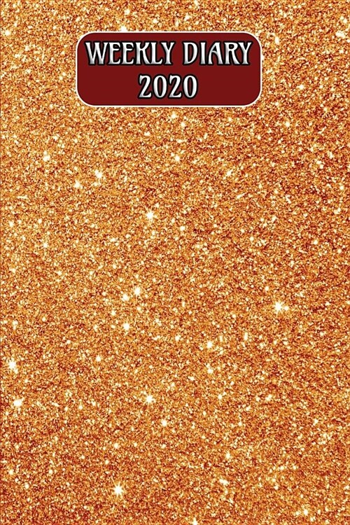Weekly Diary 2020: Weekly Planner with added extras in the Diary - 05 Glitter Effect Cover (Paperback)