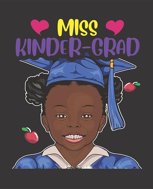 Black Girl Magic Notebook Journal: Kindergarten Little Miss Kinder-Grad Girls Graduation - Wide Ruled Notebook - Lined Journal - 100 Pages - 7.5 X 9.2 (Paperback)