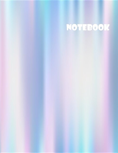 ์Notebook: Abstract holographic rainbow cover and Lined pages, Extra large (8.5 x 11) inches, 110 pages, White paper (Paperback)