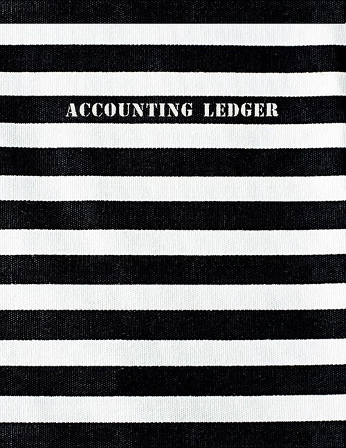 Accounting Ledger: Bookkeeping Record Book Accounting Notebook (Paperback)