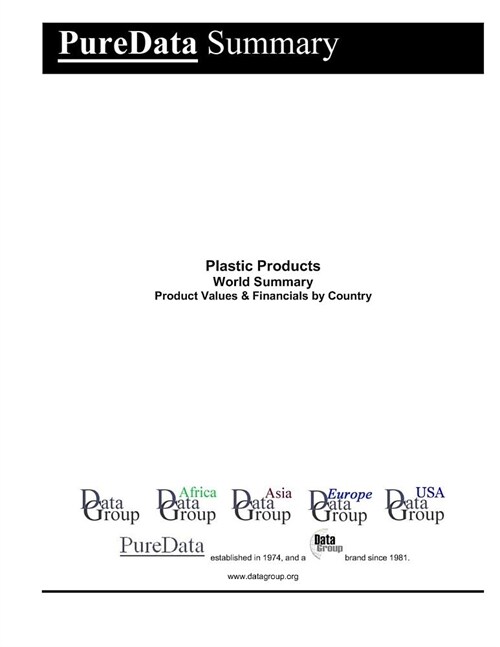 Plastic Products World Summary: Product Values & Financials by Country (Paperback)