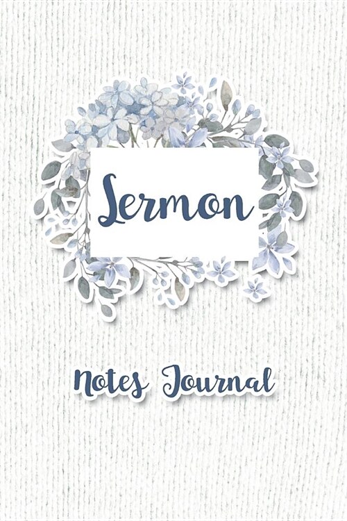 Sermon Notes Journal.: 52 Weekly Spreads - Sermon Notebook Spiral Bound, Note Taking Notebook for Sermons for 1 Full Year - soft cover 6 x 9 (Paperback)