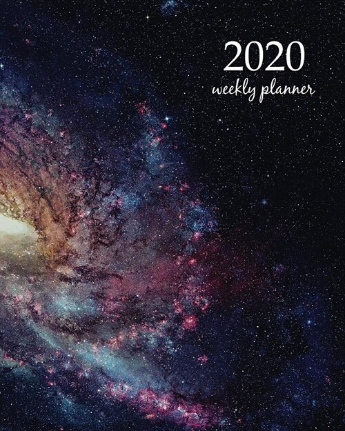 2020 Weekly Planner: Calendar Schedule Organizer Appointment Journal Notebook and Action day With Inspirational Quotes planet in the night (Paperback)