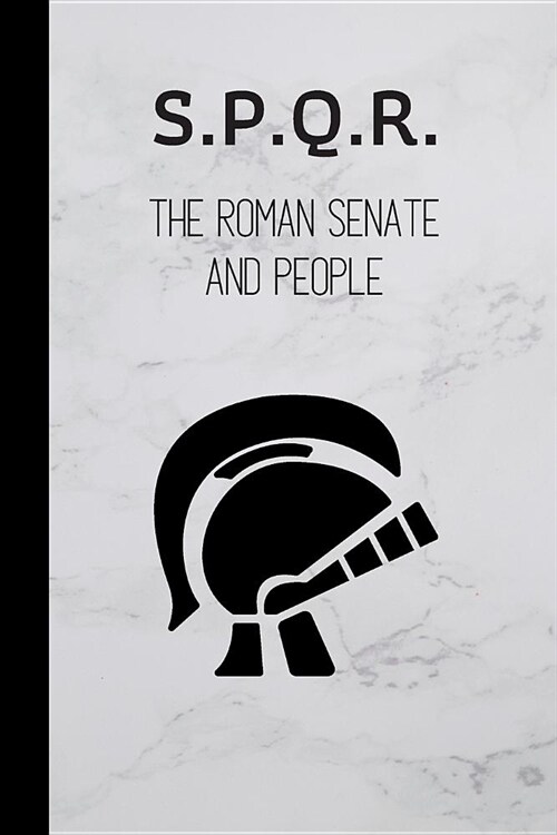 SPQR The roman Senate and People: small lined Rome Notebook / Travel Journal to write in (6 x 9) (Paperback)