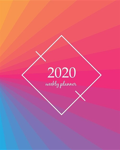 2020 Weekly Planner: Calendar Schedule Organizer Appointment Journal Notebook and Action day With Inspirational Quotes Minimal covers desig (Paperback)