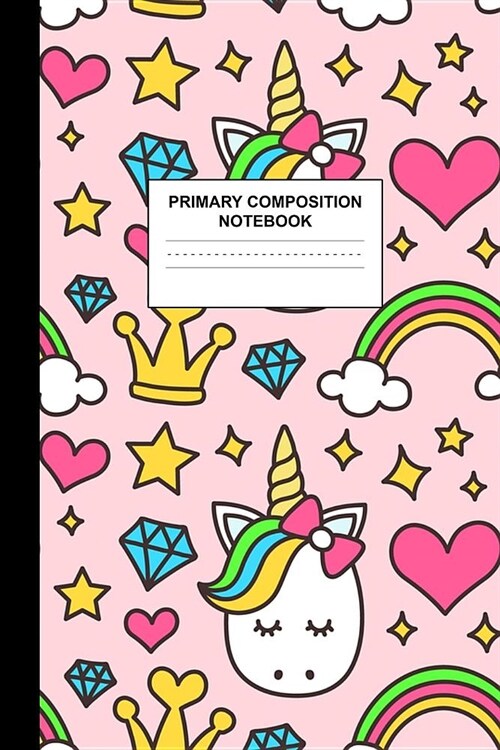 Primary Composition Notebook: Writing Journal for Grades K-2 Handwriting Practice Paper Sheets - Eye-catching Unicorn School Supplies for Girls, Kid (Paperback)